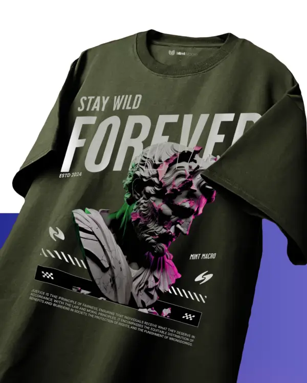 Oversized T-shirt laid flat featuring a stoic classical statue graphic with the words 'Stay Wild Forever' printed beneath, displayed on a neutral background